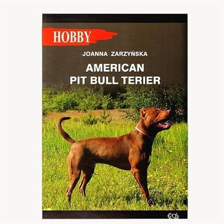 Książka "American pit bull terier", wyd. Egros "American pit bull terrier" wyd. Egros