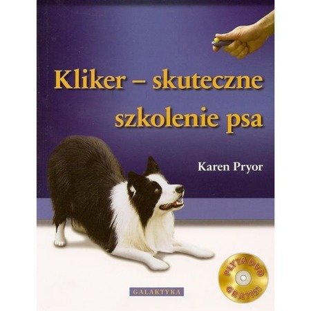 Książka "Kliker - skuteczne szkolenie psa" z płytą DVD wyd. Galaktyka