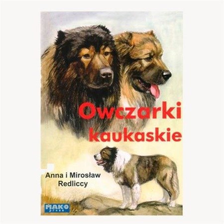 Książka "Owczarki kaukaskie" wyd. Mako Press