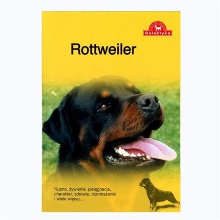 Książka "Rottweiler" wyd.Galaktyka "Rottweiler" wyd. Galaktyka